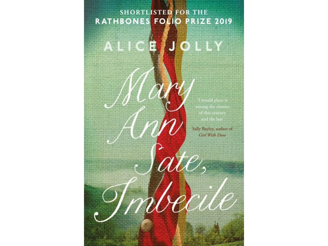 Livro Mary Ann Sate, Imbecile de Alice Jolly (Inglês)