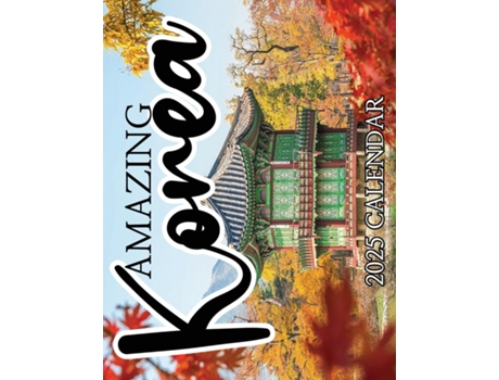 Livro Amazing Korea 2025 Calendar de B Patrick (Inglês)