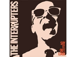 Vinil The Interrupters - Say It Now/Sugarpuff (1CDs)