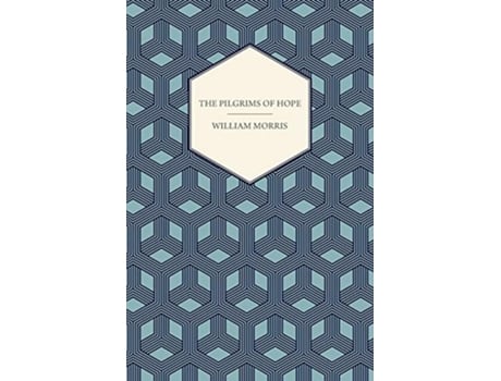 Livro The Pilgrims of Hope 1885 de William Morris (Inglês)