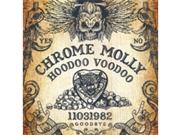 CD Chrome Molly - Hoodoo Voodoo