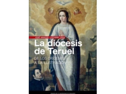 Livro La diócesis de Teruel de Latorre Ciria e José Manuel (Espanhol)