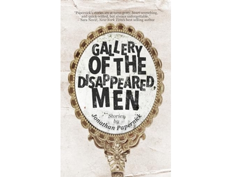 Livro Gallery of the Disappeared Men de Jonathan Papernick (Inglês)