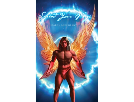 Livro Spread Your Wings de Carol Ann Grant (Inglês)