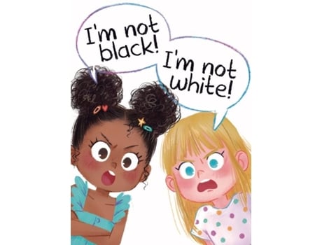 Livro Im Not Black! Im Not White! De Natalie Jordan (inglês)