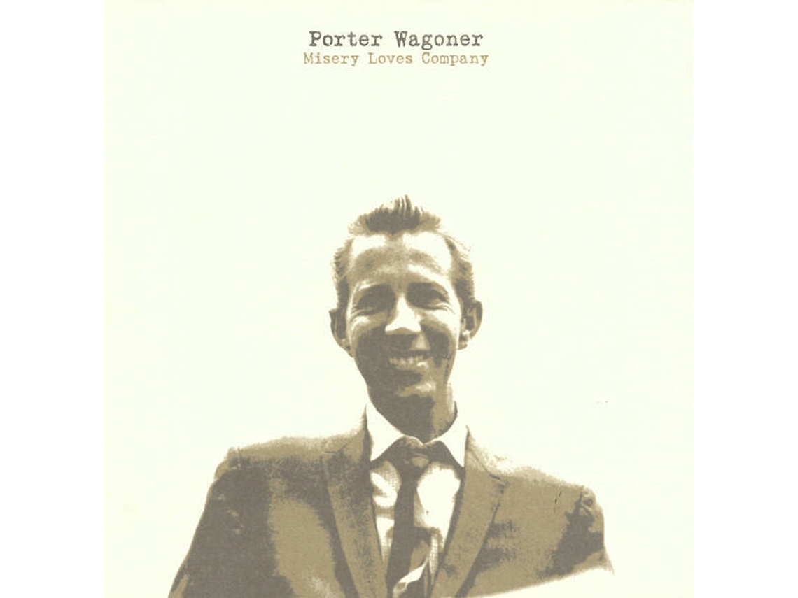 CD Porter Wagoner - Misery Loves Comedy (1CDs)