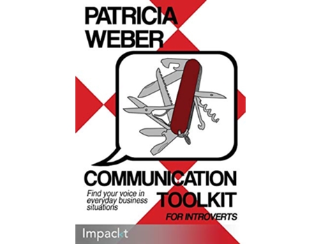 Livro Communication Toolkit for Introverts de Patricia Weber (Inglês)
