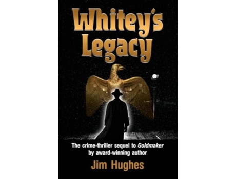 Livro Whiteys Legacy de Jim Hughes (Inglês)