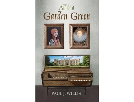 Livro All In A Garden Green De Willis, Paul Et Al. (inglês)