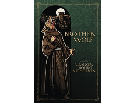 Livro Brother Wolf de Eleanor Bourg Nicholson (Inglês)