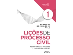 Livro Lições De Processo Civil - Volume 1 - 4 Ed - 2025 Teoria Geral Do Processo E Procedimento Comum De Nehemias Domingos De Melo (português)