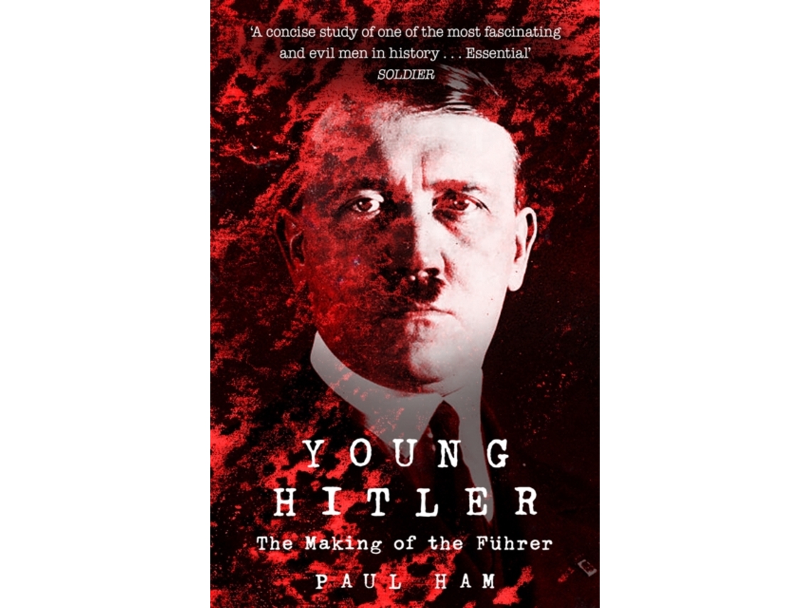 Livro Young Hitler de Paul Ham (Inglês)