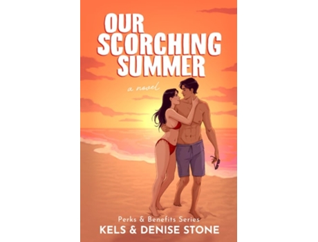Livro Our Scorching Summer de Denise Stone e Kels Stone (Inglês)