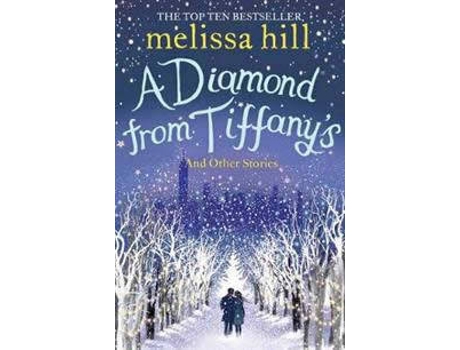 Livro Diamond From TiffanyS de Melissa Hill (Inglês - 2020)