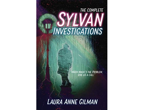 Livro The Complete Sylvan Investigations de Laura Anne Gilman (Inglês)