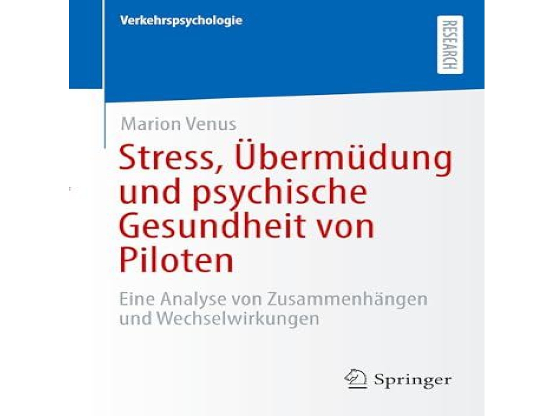 Livro Stress Übermüdung und psychische Gesundheit von Piloten Eine Analyse von Zusammenhängen und Wechselwirkungen de Marion Venus (Alemão)