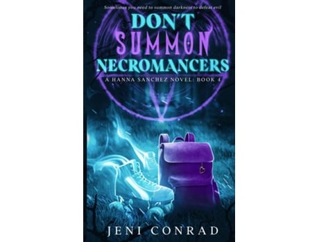Livro Dont Summon Necromancers de Jeni Conrad (Inglês)