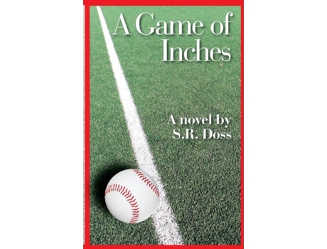 Livro A Game Of Inches De Sr Doss (inglês)