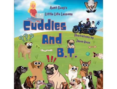 Livro Cuddles and B.T de Suzanne G Desrochers (Inglês)