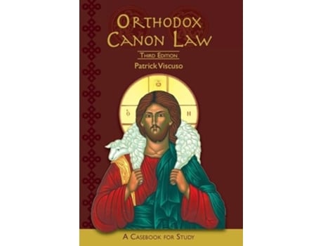 Livro Orthodox Canon Law A Casebook For Study Third Edition de Patrick Viscuso (Inglês)