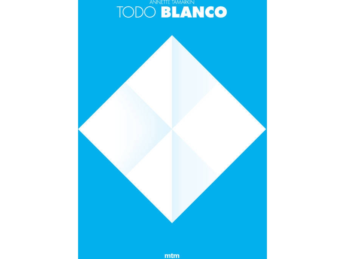 Livro Todo Blanco de Annette Tamarkin (Espanhol)