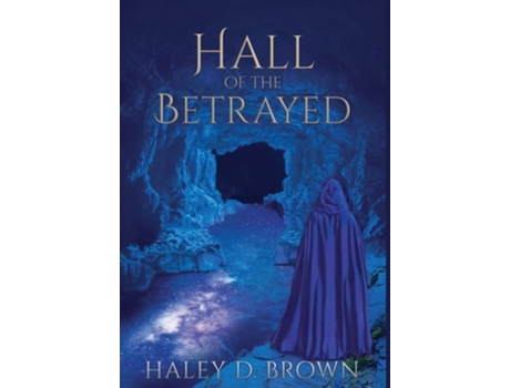 Livro Hall of the Betrayed de Brown, Haley et al. (Inglês)