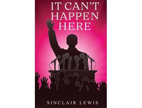 Livro It Cant Happen Here de Sinclair Lewis (Inglês)