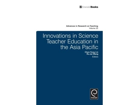 Livro Innovations In Science Teacher Education In The Asia Pacific De Edited By Ru Jer Wang Edited By Chen Yung Lin (inglês)