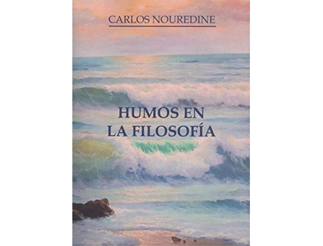 Livro Humos De La Filosofía de Carlos Nouredine (Español)