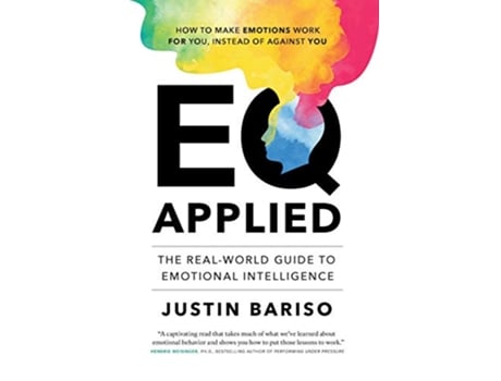 Livro EQ Applied The RealWorld Guide to Emotional Intelligence de Justin Bariso (Inglês - Capa Dura)
