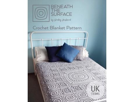 Livro Beneath the Surface Crochet Blanket Pattern UK terms Shelley Husband (Inglês)
