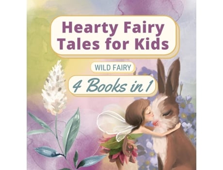 Livro Hearty Fairy Tales For Kids 4 Books In 1 De Wild Fairy (inglês)