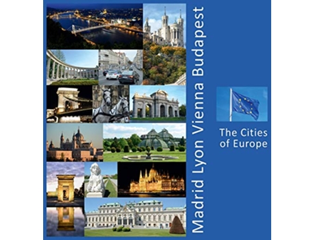 Livro Madrid Lyon Vienna Budapest A Photo Travel Experience de Andrey Vlasov (Inglês)