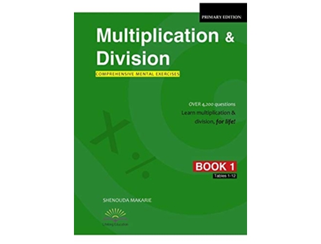 Livro Multiplication Division Book 1 Comprehensive Mental Exercises Tables 1–12 de Shenouda Makarie (Inglês)