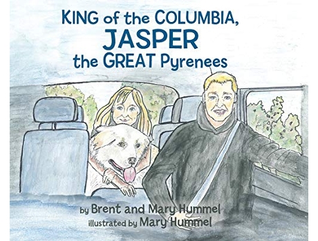 Livro King of the Columbia JASPER the GREAT Pyrenees de Brent And Mary Hummel (Inglês)