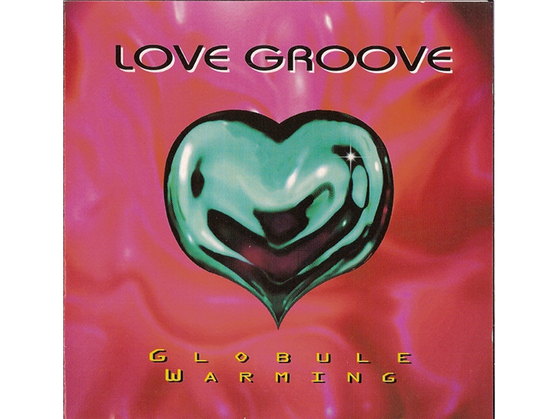 CD Love Groove - Globule Warming