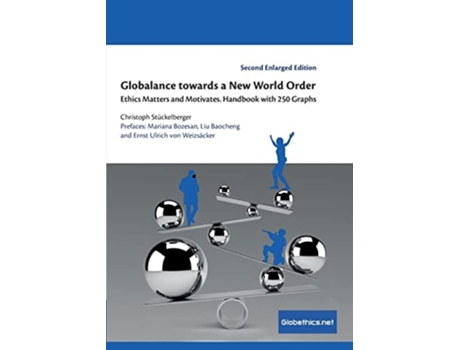Livro Globalance Towards A New World Order Ethics Matters And Motivates. Handbook With 250 Graphs De Christoph Stückelberger (inglês)