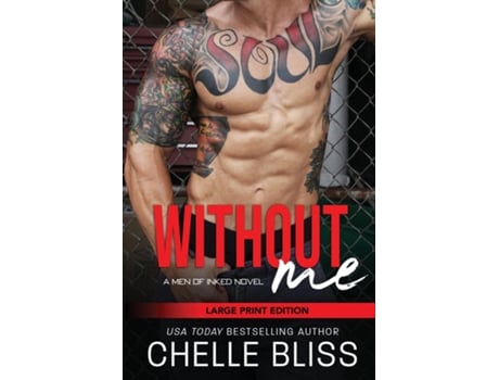 Livro Without Me Large Print De Chelle Bliss (inglês)