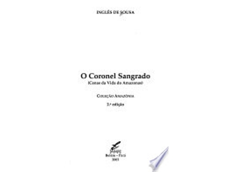 Livro O Coronel Sangrado : Cenas Da Vida Do Amazonas. -- de Herculano Marcos Inglês De Sousa (Português do Brasil)