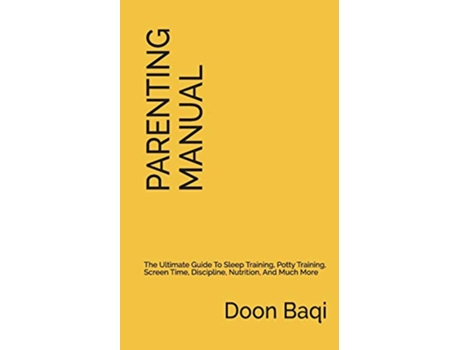 Livro The Parenting Manual Simplified Instructions for Raising Happy and Thriving Kids de Doon Baqi (Inglês)