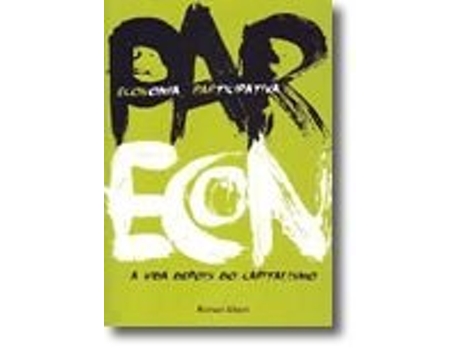 Parecon - A Vida depois do Capitalismo