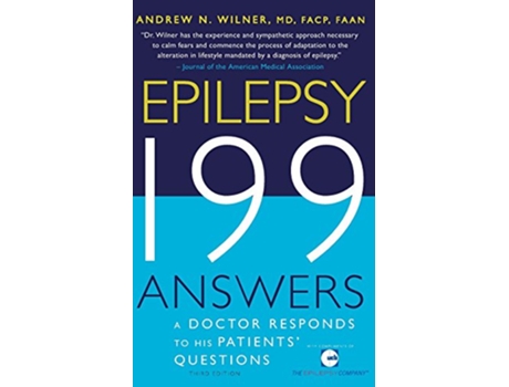 Livro Epilepsy 199 Answers A Doctor Responds To His Patients Questions de Andrew N Wilner MD FACP FAAN (Inglês)