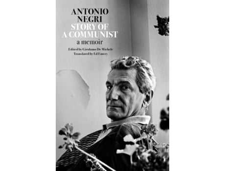 Livro Story of a Communist de Antonio Negri (Inglês)
