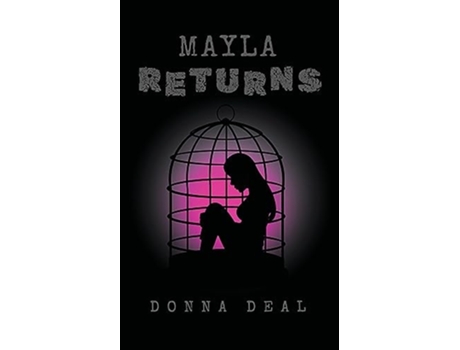 Livro Mayla Returns de Donna Deal (Inglês)