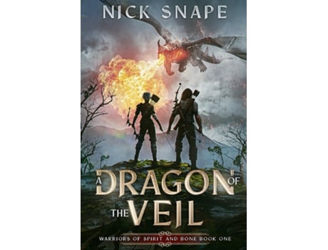 Livro A Dragon of the Veil A Dark Epic Fantasy de Nick Snape (Inglês)