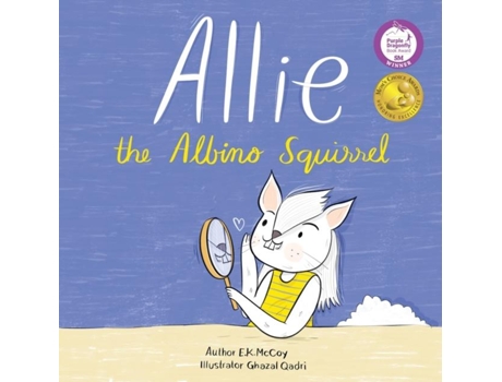 Livro Allie The Albino Squirrel De Ek Mccoy (inglês)