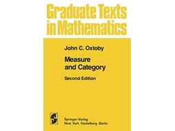 Livro Measure and Category A Survey of the Analogies between Topological and Measure Spaces Graduate Texts in Mathematics 2 de John C Oxtoby (Inglês)