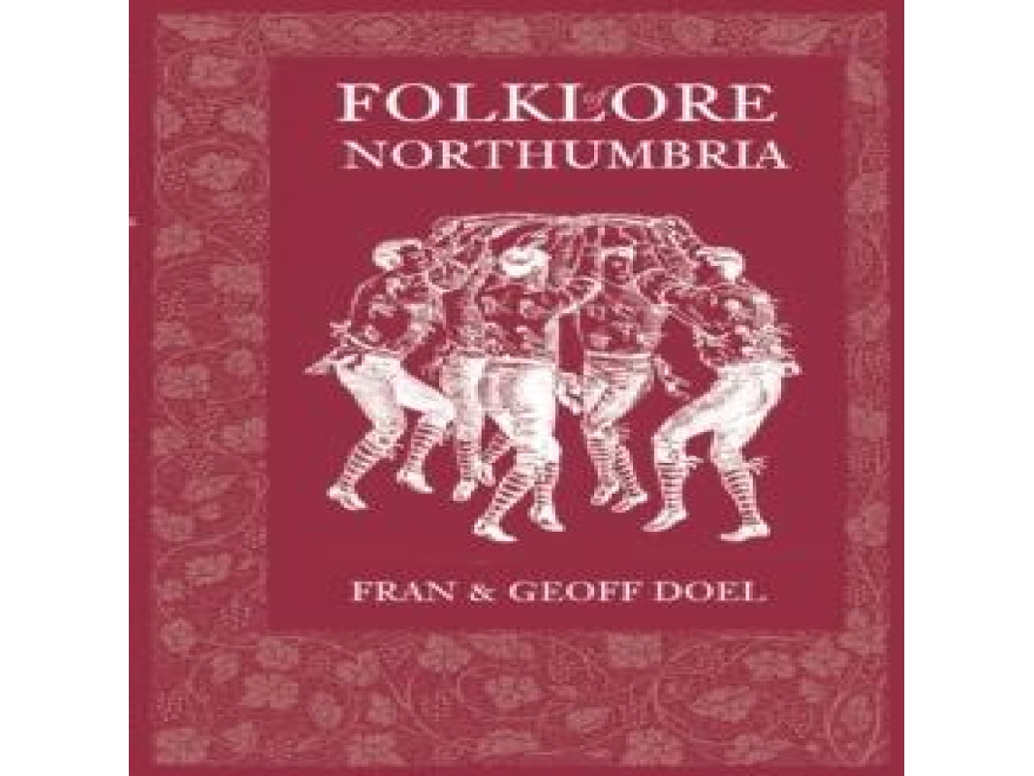 Livro Folklore of Northumbria de Fran Doel (Inglês)
