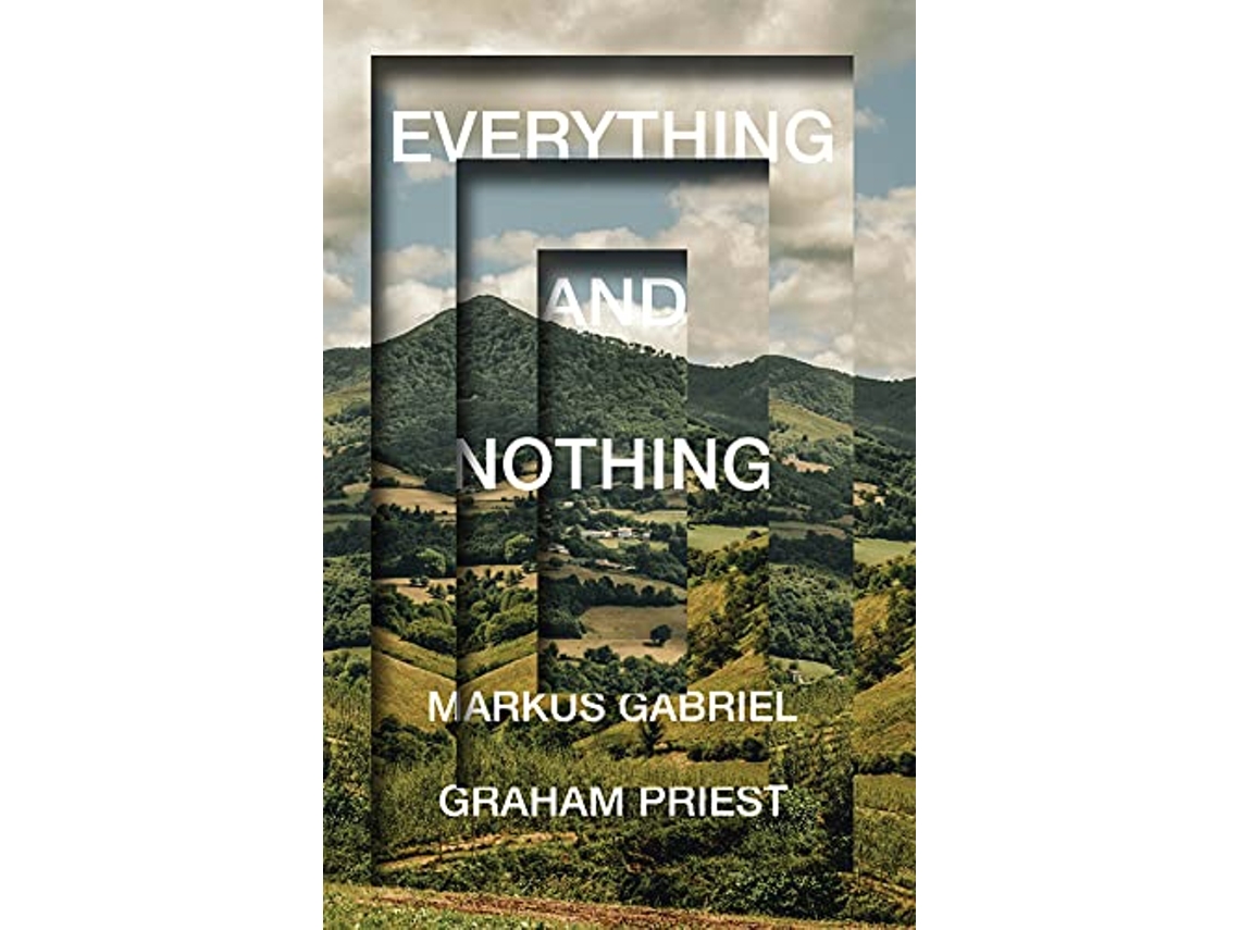 Livro Everything and Nothing de Graham Priest e Markus Gabriel (Inglês)