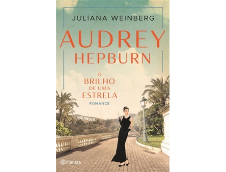 Livro Audrey Hepburn De Juliana Weinberg (português)